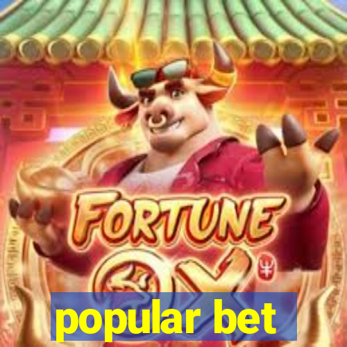 popular bet